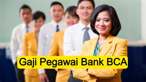 Perkiraan Gaji Pegawai BCA di Bojonegoro