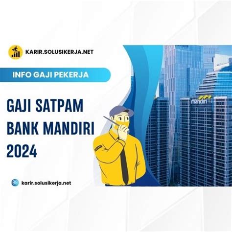 Tips untuk Meningkatkan Peluang Karir dan Gaji di Bank Mandiri